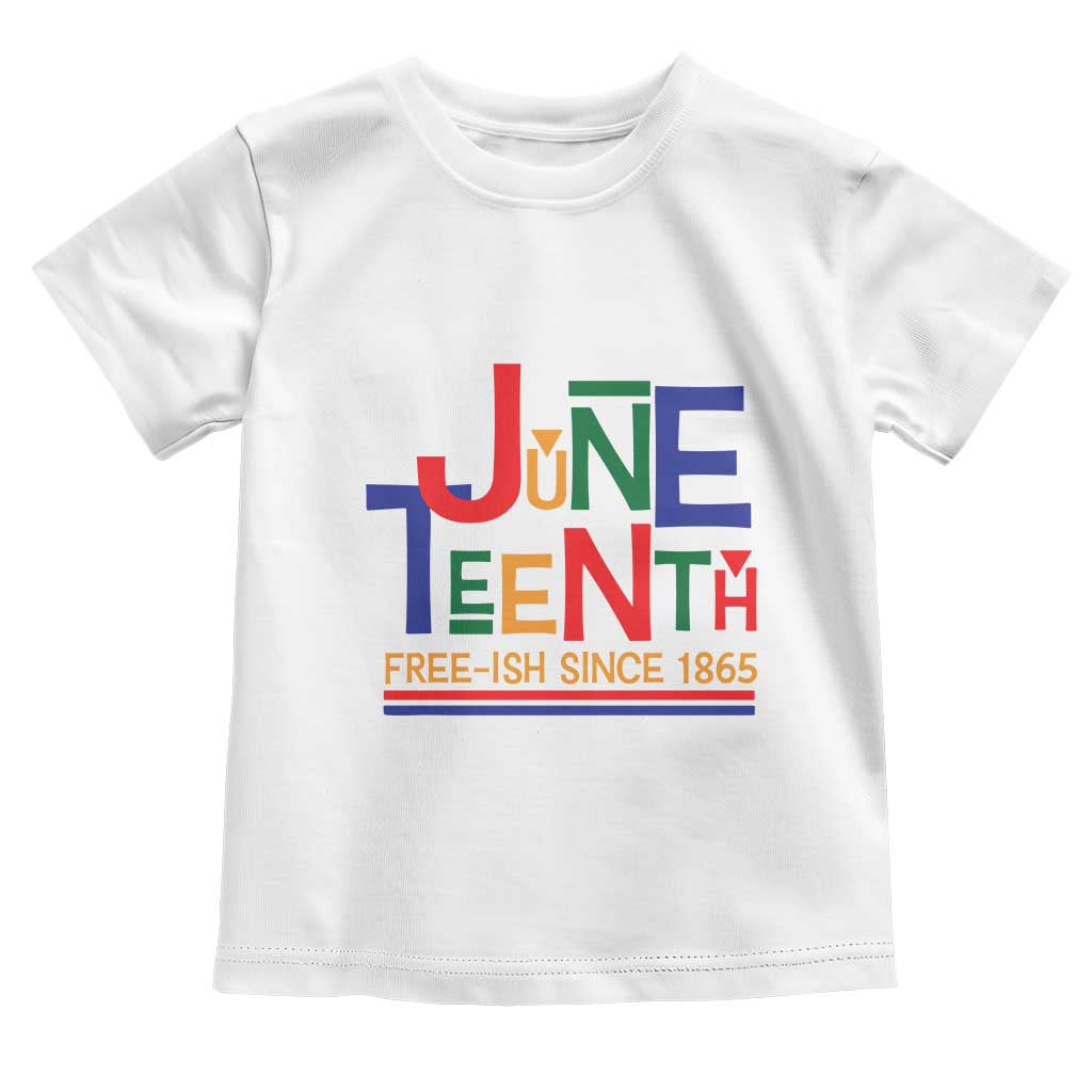 Free Ish Toddler T Shirt Juneteenth Celebration Since 1865 Retro TS01 White Print Your Wear