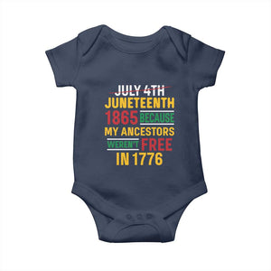 Juneteenth 1865 Baby Onesie Not July 4th Because My Ancestors Weren't Free in 1776 TS01 Navy Print Your Wear