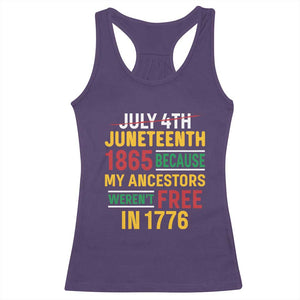 Juneteenth 1865 Racerback Tank Top Not July 4th Because My Ancestors Weren't Free in 1776 TS01 Purple Print Your Wear