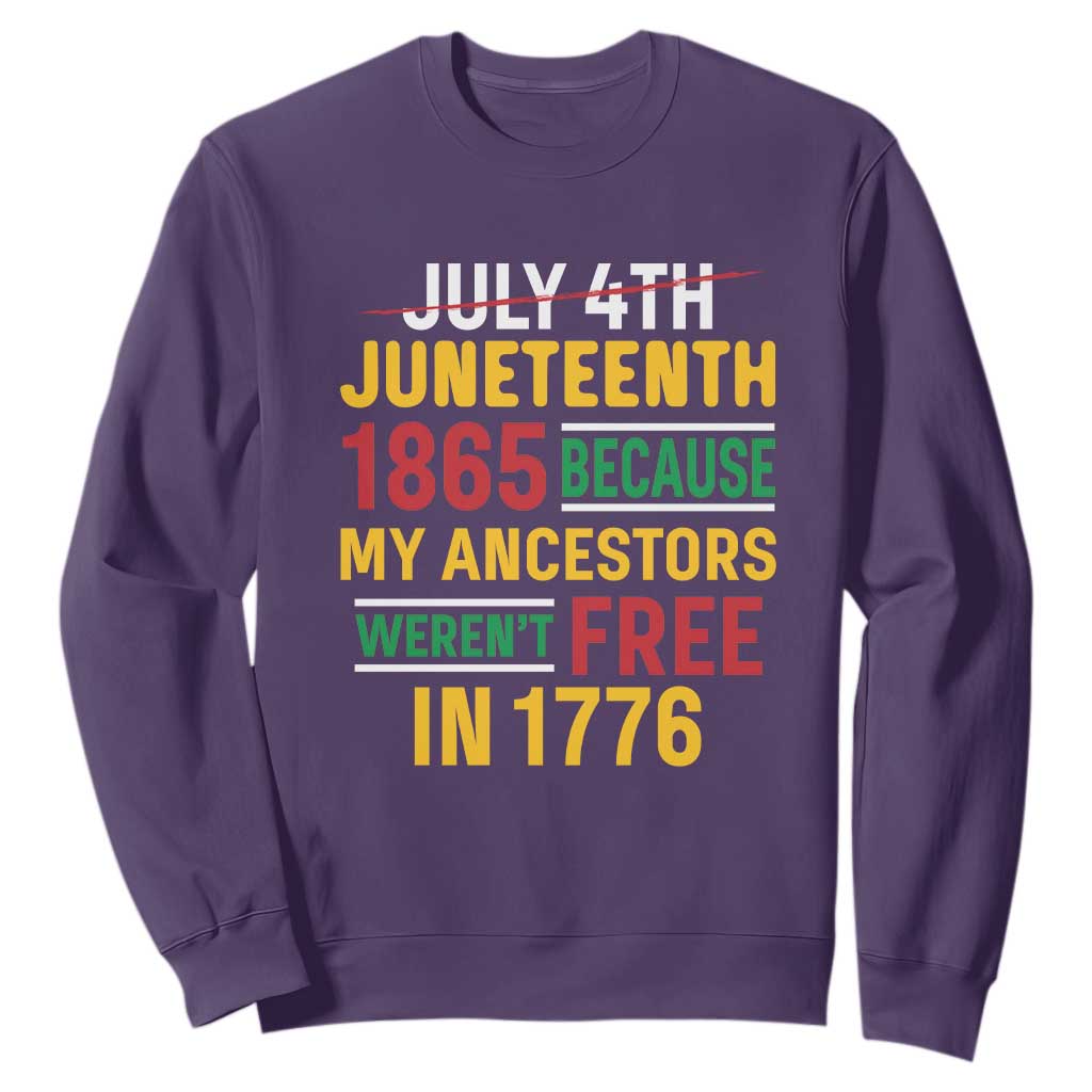 July 4th Juneteenth Sweatshirt July 4th Juneteenth - My Ancestors Weren't Free TS01 Purple Printyourwear