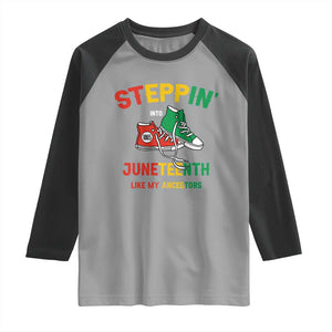 Stepping into Juneteenth 1865 Raglan Shirt Like My Ancestors Sneakers TS01 Sport Gray Black Print Your Wear