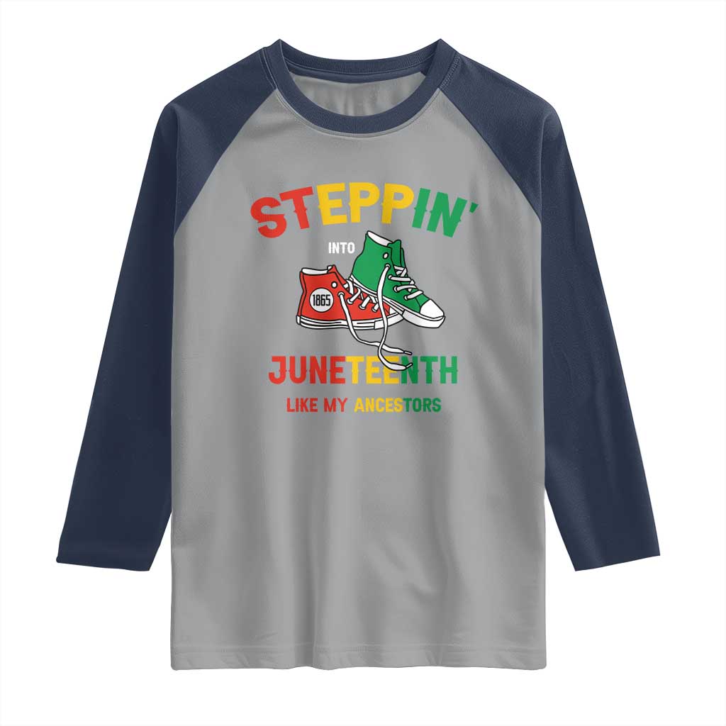 Stepping into Juneteenth 1865 Raglan Shirt Like My Ancestors Sneakers TS01 Sport Gray Navy Print Your Wear