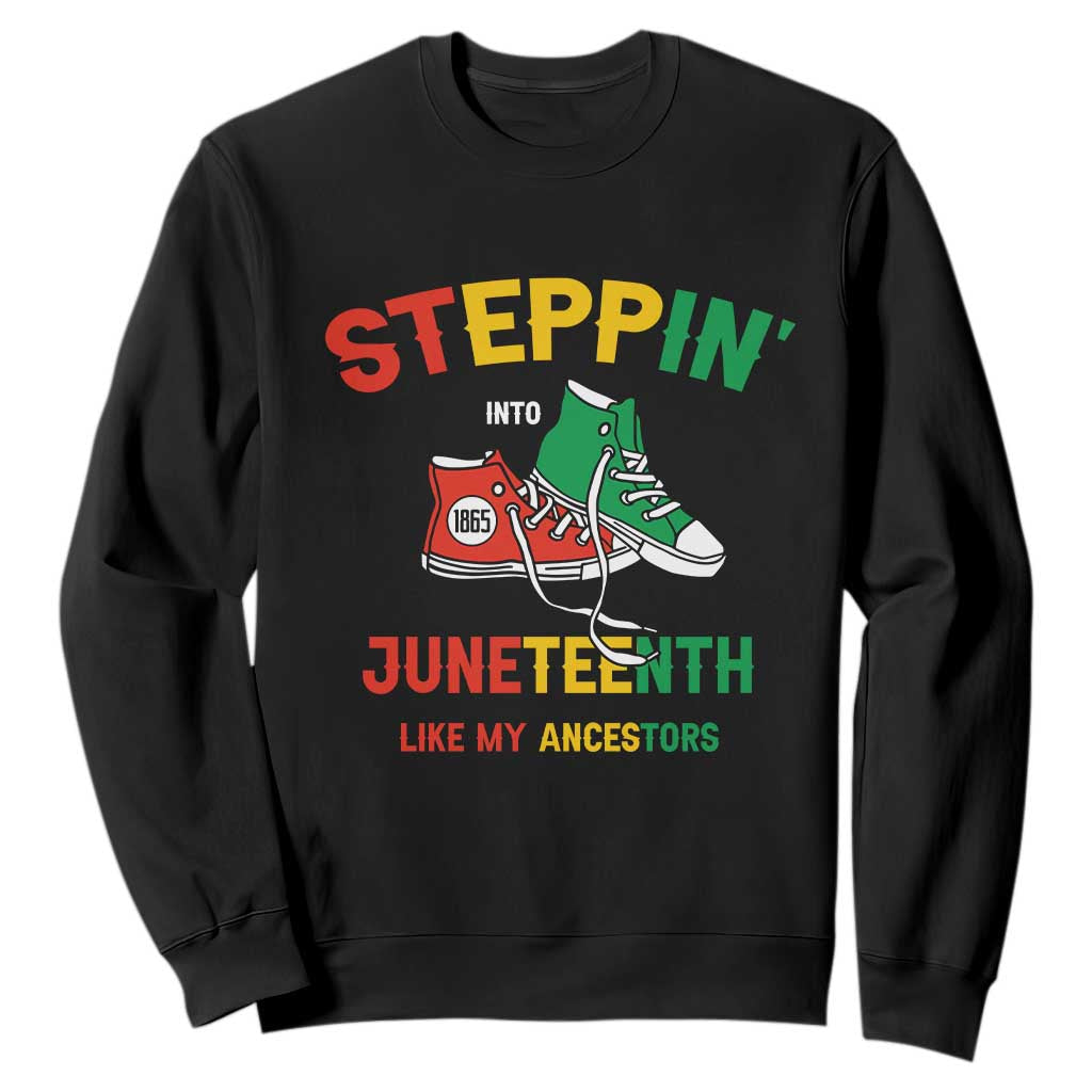 Stepping into Juneteenth Sweatshirt Like My Ancestors Sneakers 1865 TS01 Black Printyourwear
