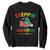 Stepping into Juneteenth Sweatshirt Like My Ancestors Sneakers 1865 TS01 Black Printyourwear