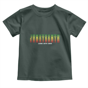 Juneteenth Is My Independence Day Toddler T Shirt TS01 Dark Forest Green Print Your Wear