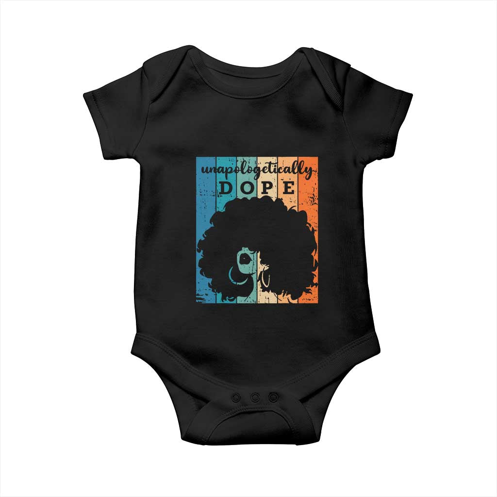 Unapologetically Dope Black Baby Onesie African American Pride TS01 Black Print Your Wear