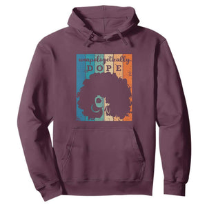 Unapologetically Dope Black History Month African American Hoodie TS01 Maroon Printyourwear