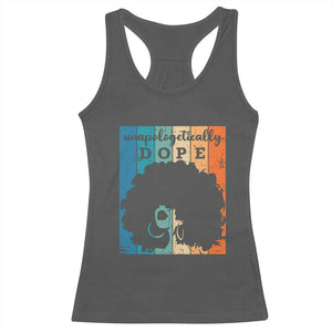 Unapologetically Dope Black Racerback Tank Top African American Pride TS01 Dark Heather Print Your Wear