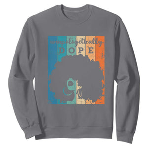 Unapologetically Dope Black History Month African American Sweatshirt TS01 Charcoal Printyourwear