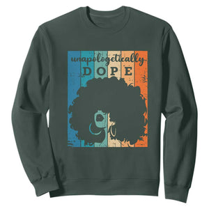 Unapologetically Dope Black History Month African American Sweatshirt TS01 Dark Forest Green Printyourwear