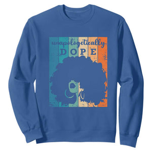 Unapologetically Dope Black History Month African American Sweatshirt TS01 Royal Blue Printyourwear