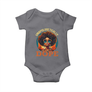 Black Women Unapologetically Dope Baby Onesie Juneteenth Black History TS01 Charcoal Print Your Wear