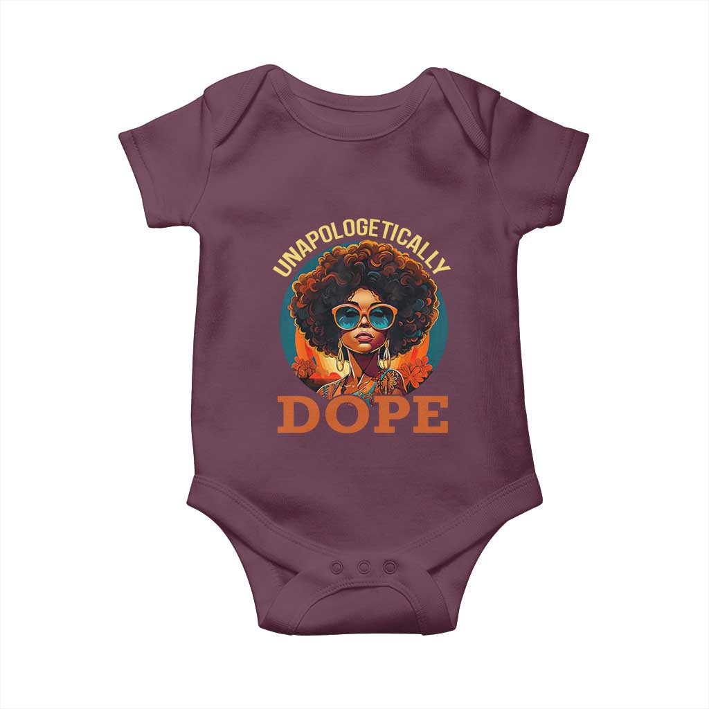 Black Women Unapologetically Dope Baby Onesie Juneteenth Black History TS01 Maroon Print Your Wear