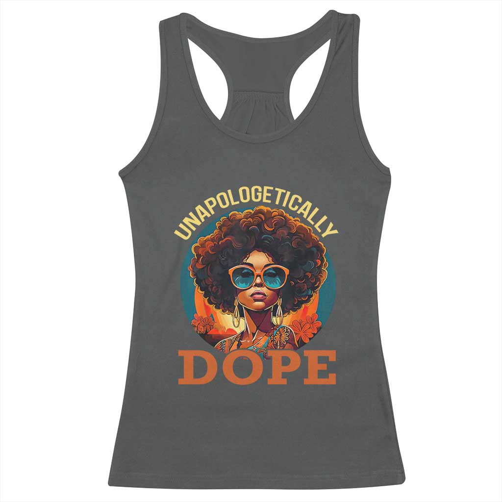 Black Women Unapologetically Dope Racerback Tank Top Juneteenth Black History TS01 Dark Heather Print Your Wear