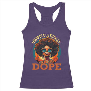 Black Women Unapologetically Dope Racerback Tank Top Juneteenth Black History TS01 Purple Print Your Wear