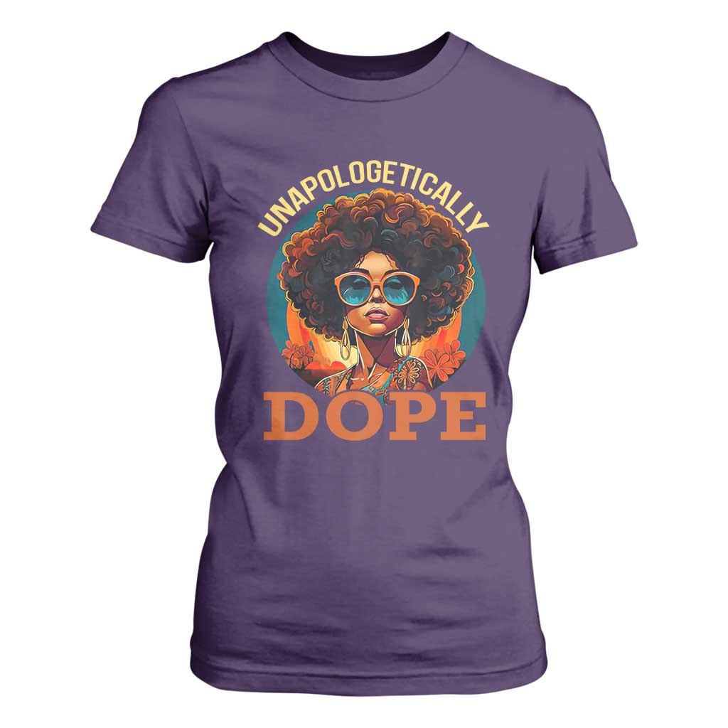 Black Women Unapologetically Dope T Shirt For Women Juneteenth Black History TS01 Purple Print Your Wear