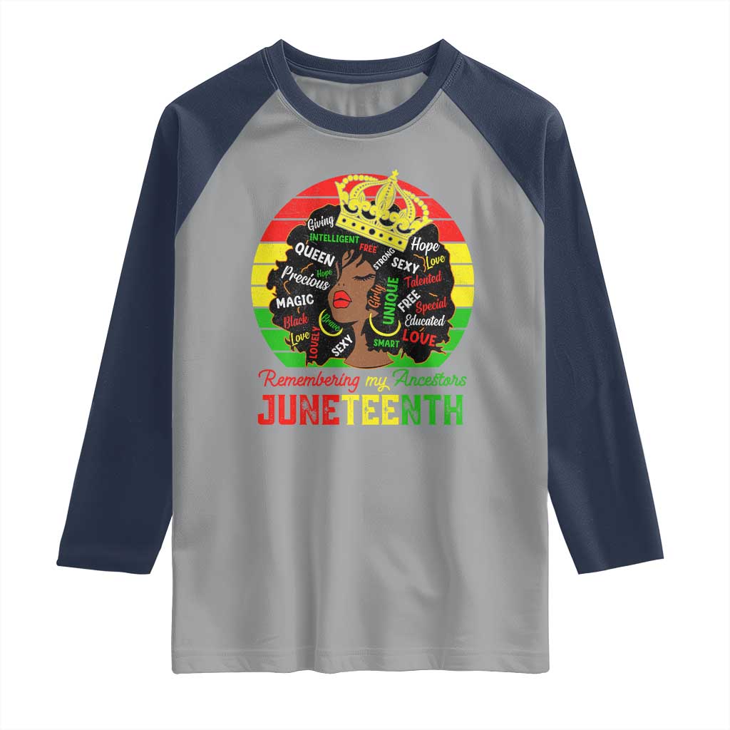 Black Women Raglan Shirt Remembering My Ancestors Juneteenth Celebrate TS01 Sport Gray Navy Print Your Wear