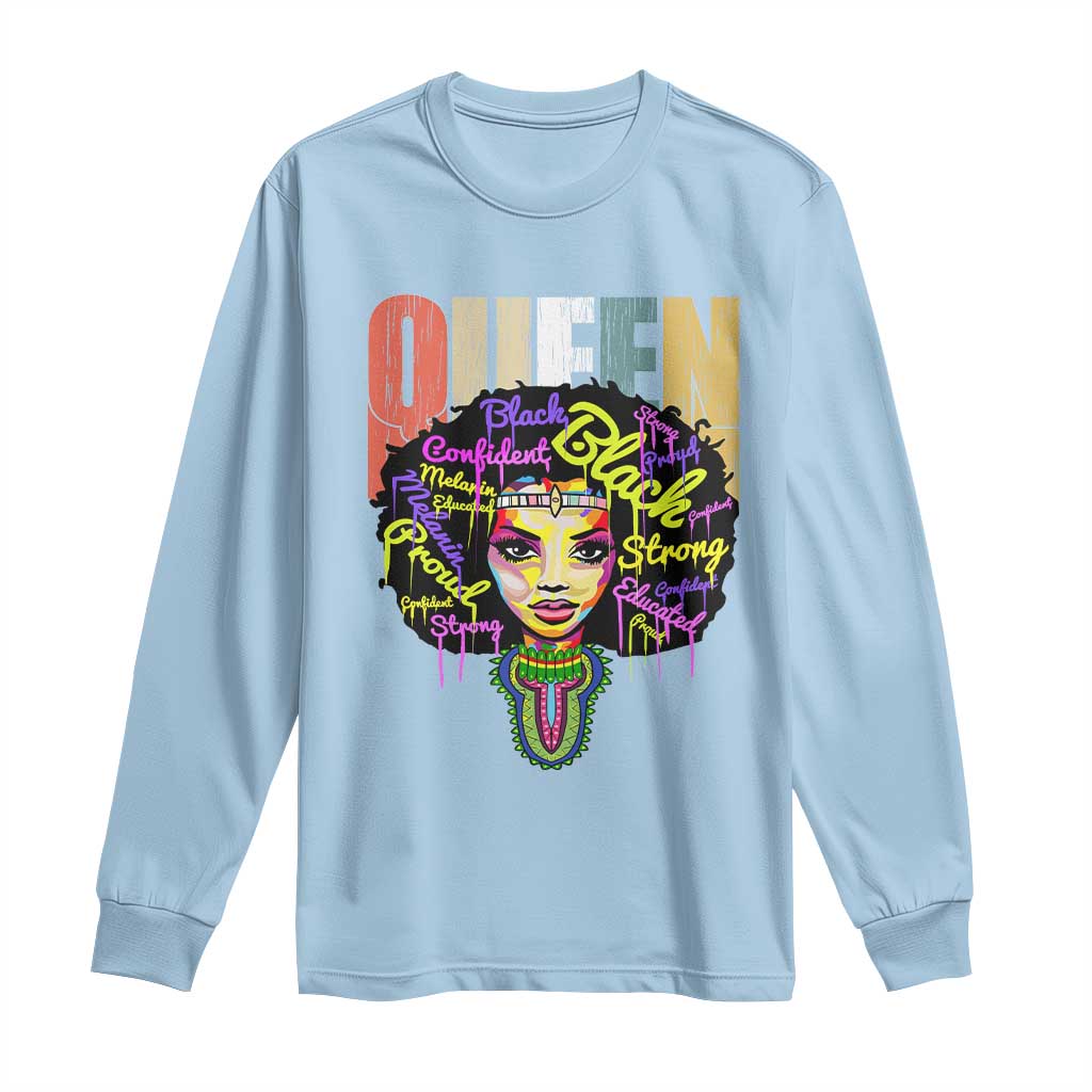 Black Queen Long Sleeve Shirt Proud Melanin Strong Educated Retro Vintage TS01 Light Blue Print Your Wear