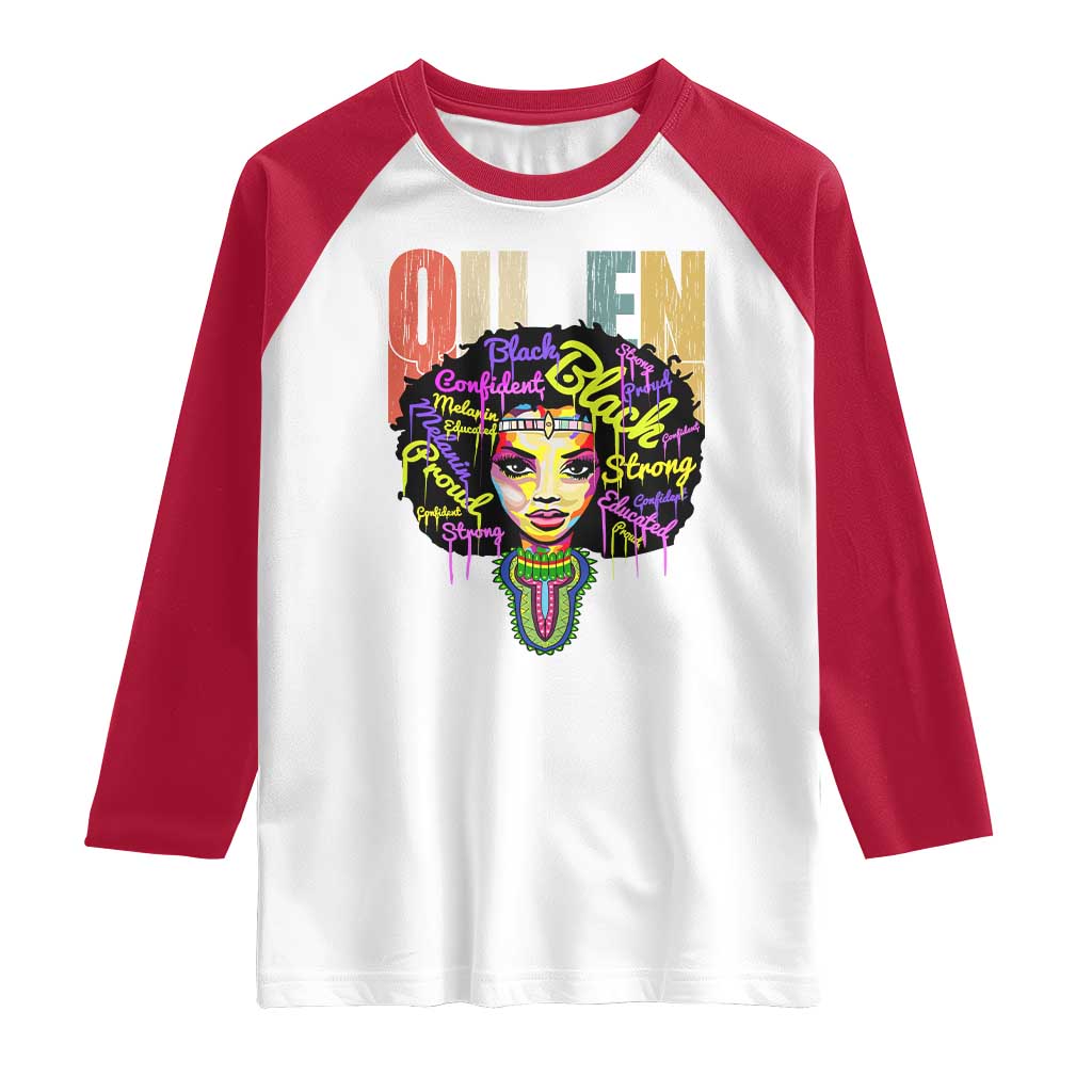 Black Queen Raglan Shirt Proud Melanin Strong Educated Retro Vintage TS01 White Red Print Your Wear