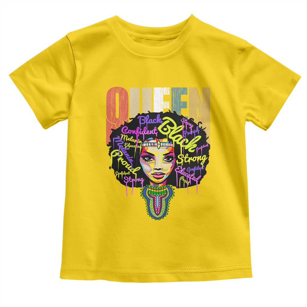 Black Queen Toddler T Shirt Proud Melanin Strong Educated Retro Vintage TS01 Daisy Print Your Wear