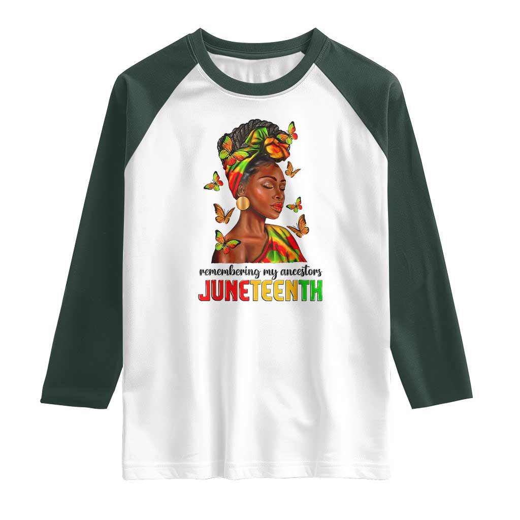 Black Women Raglan Shirt Remembering My Ancestors Juneteenth Celebration TS01 White Dark Forest Green Print Your Wear