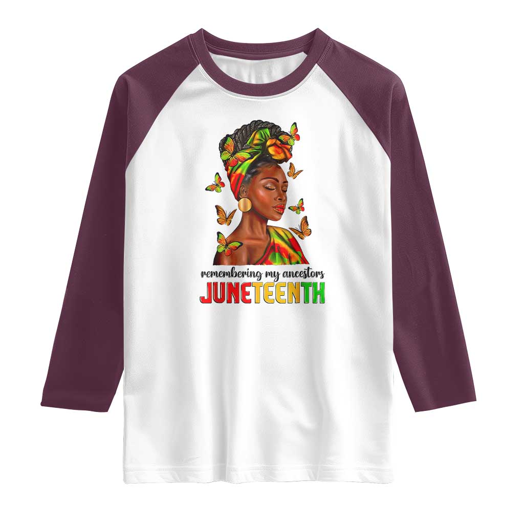 Black Women Raglan Shirt Remembering My Ancestors Juneteenth Celebration TS01 White Maroon Print Your Wear