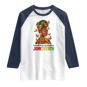 Black Women Raglan Shirt Remembering My Ancestors Juneteenth Celebration TS01 White Navy Print Your Wear
