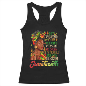 Juneteenth Black Women Racerback Tank Top I Am The Storm Black History Month TS01 Black Print Your Wear