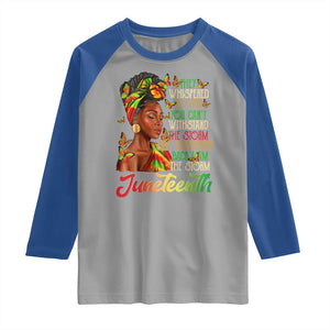 Juneteenth Black Women Raglan Shirt I Am The Storm Black History Month TS01 Sport Gray Royal Print Your Wear