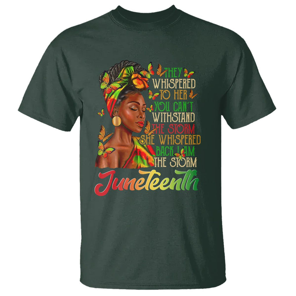 Juneteenth T Shirt I am The Storm Black Women Black History Month TS01 Dark Forest Green Printyourwear