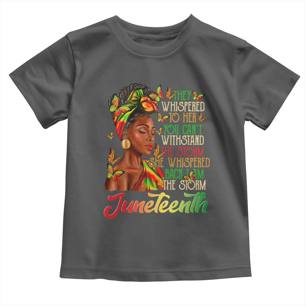 Juneteenth Black Women Toddler T Shirt I Am The Storm Black History Month TS01 Dark Heather Print Your Wear