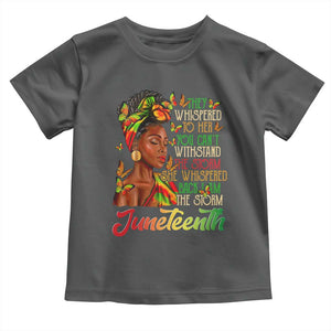 Juneteenth Black Women Toddler T Shirt I Am The Storm Black History Month TS01 Dark Heather Print Your Wear