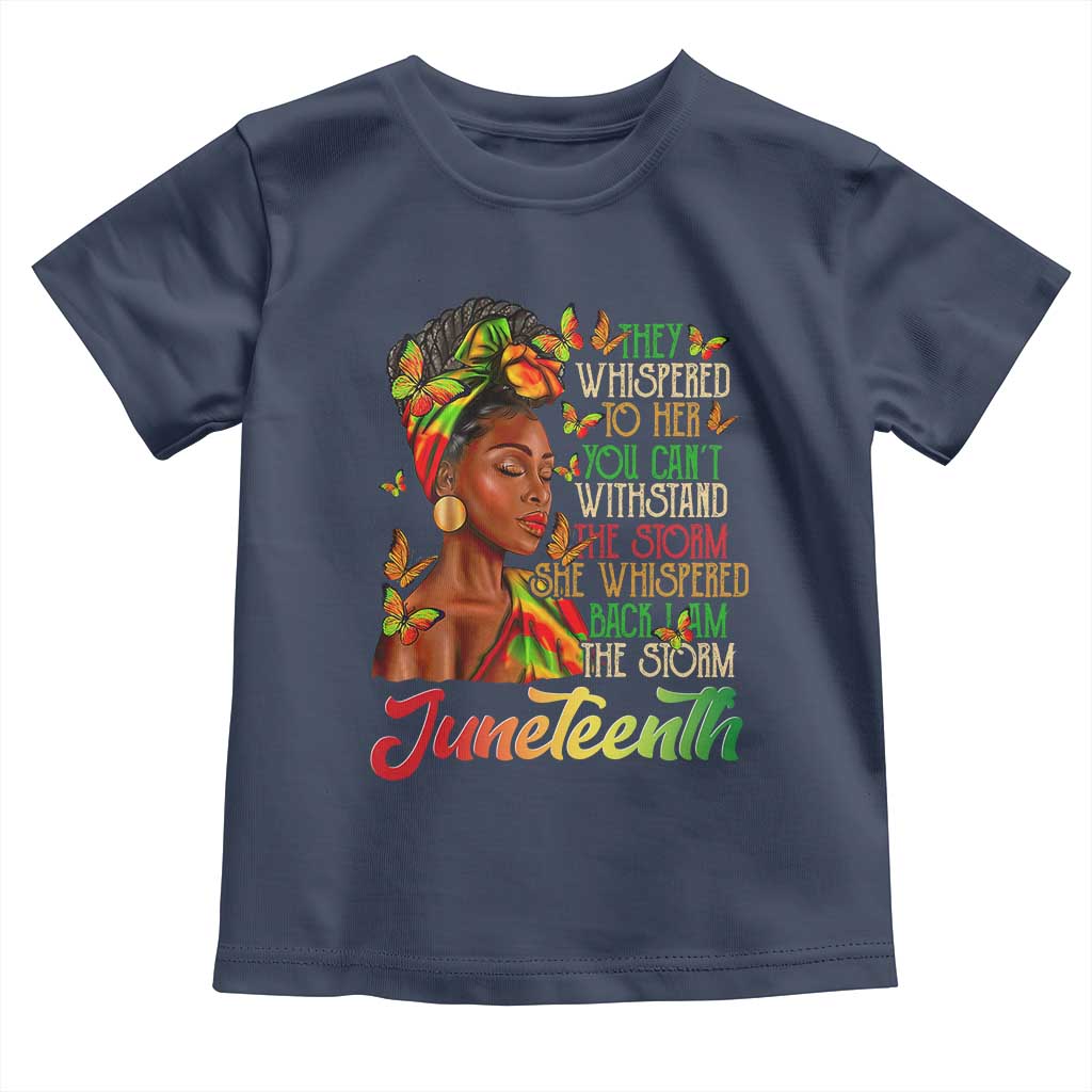 Juneteenth Black Women Toddler T Shirt I Am The Storm Black History Month TS01 Navy Print Your Wear