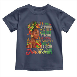 Juneteenth Black Women Toddler T Shirt I Am The Storm Black History Month TS01 Navy Print Your Wear