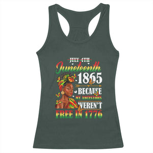 Juneteenth Black Women Racerback Tank Top Because My Ancestor Weren't Free in 1776 TS01 Dark Forest Green Print Your Wear