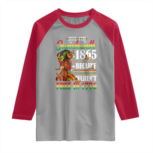 Juneteenth Black Women Raglan Shirt Because My Ancestor Weren't Free in 1776 TS01 Sport Gray Red Print Your Wear