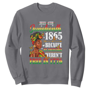 Juneteenth Sweatshirt For Black Women Because My Ancestor Weren't Free 1776 TS01 Charcoal Printyourwear