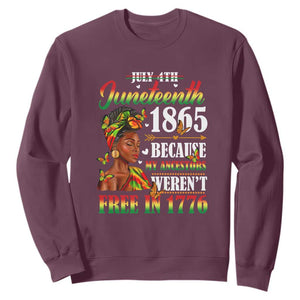 Juneteenth Sweatshirt For Black Women Because My Ancestor Weren't Free 1776 TS01 Maroon Printyourwear