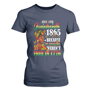 Juneteenth Black Women T Shirt For Women Because My Ancestor Weren't Free in 1776 TS01 Navy Print Your Wear