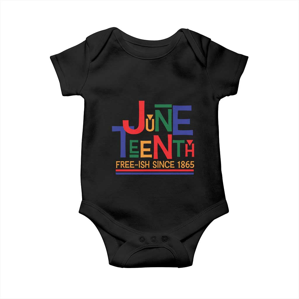 Free Ish Since 1865 Baby Onesie Juneteenth Celebration Retro TS01 Black Print Your Wear