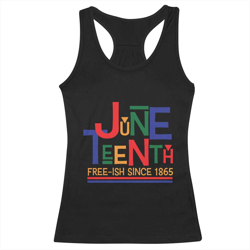 Free Ish Since 1865 Racerback Tank Top Juneteenth Celebration Retro TS01 Black Print Your Wear