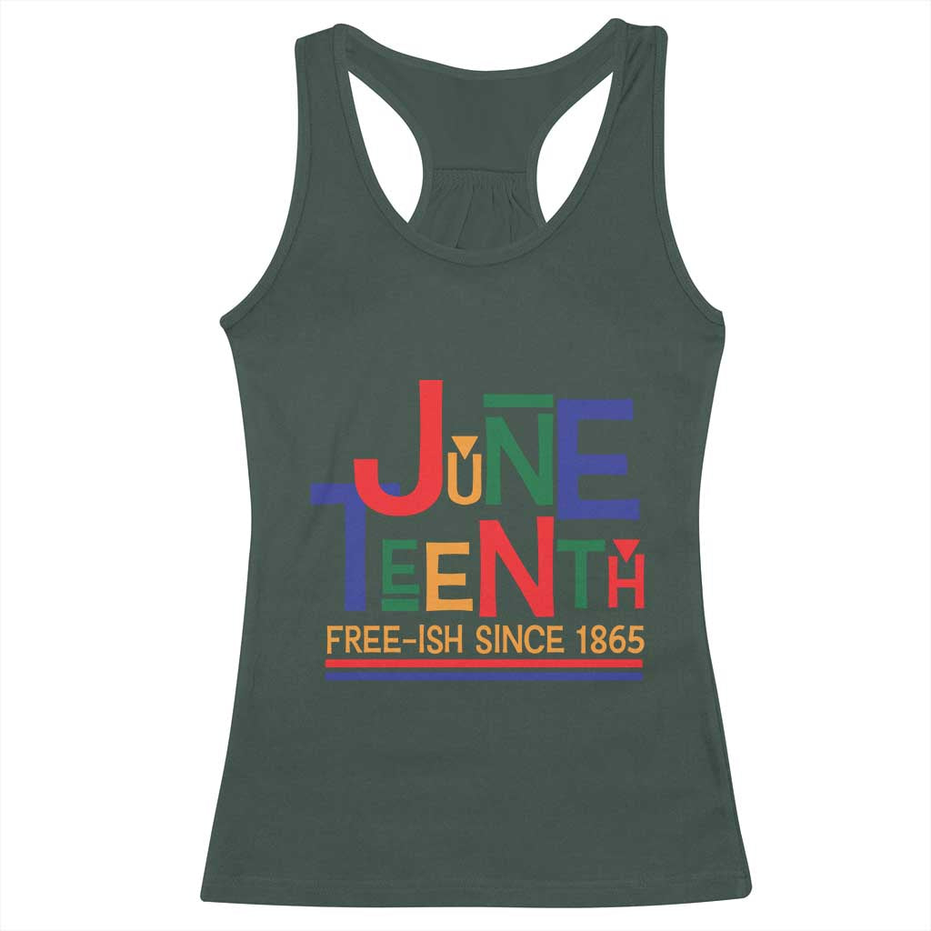 Free Ish Since 1865 Racerback Tank Top Juneteenth Celebration Retro TS01 Dark Forest Green Print Your Wear