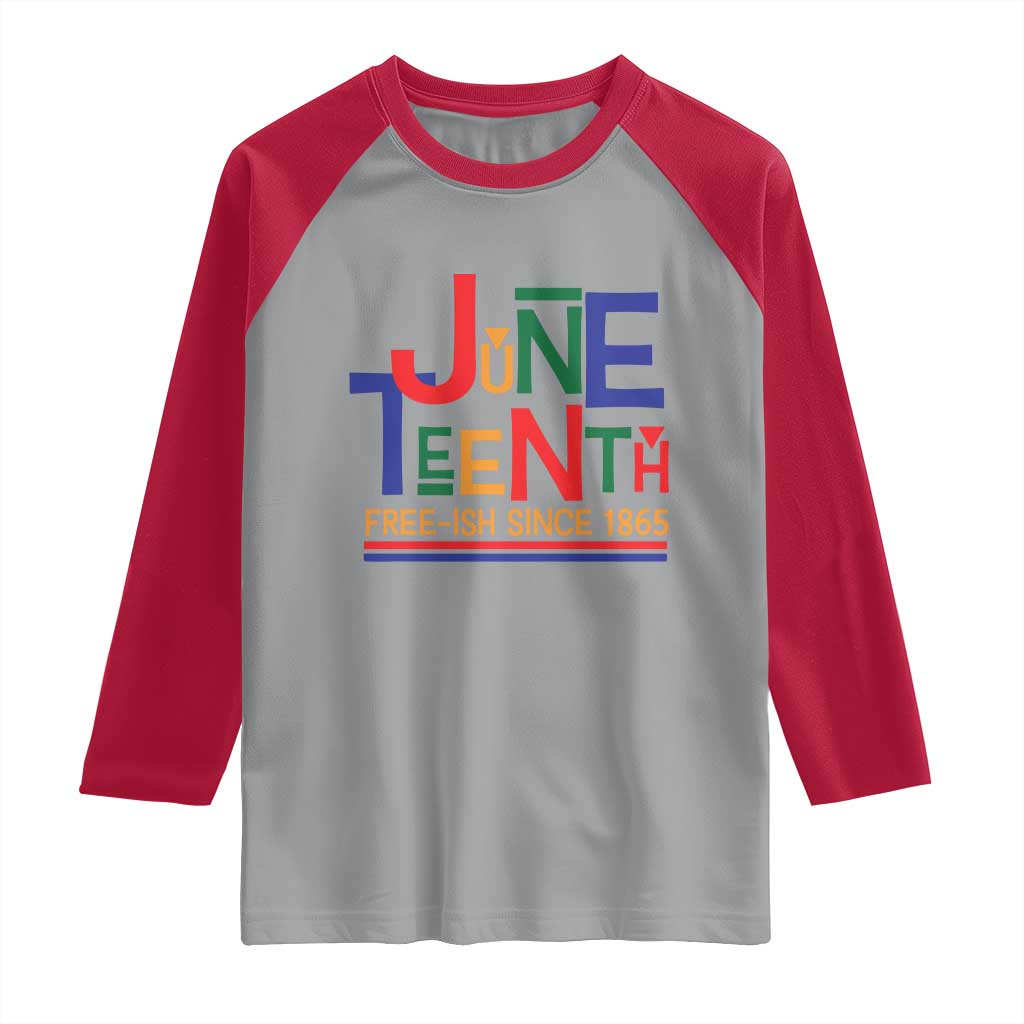 Free Ish Since 1865 Raglan Shirt Juneteenth Celebration Retro TS01 Sport Gray Red Print Your Wear