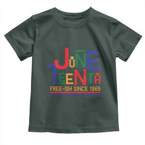 Free Ish Since 1865 Toddler T Shirt Juneteenth Celebration Retro TS01 Dark Forest Green Print Your Wear