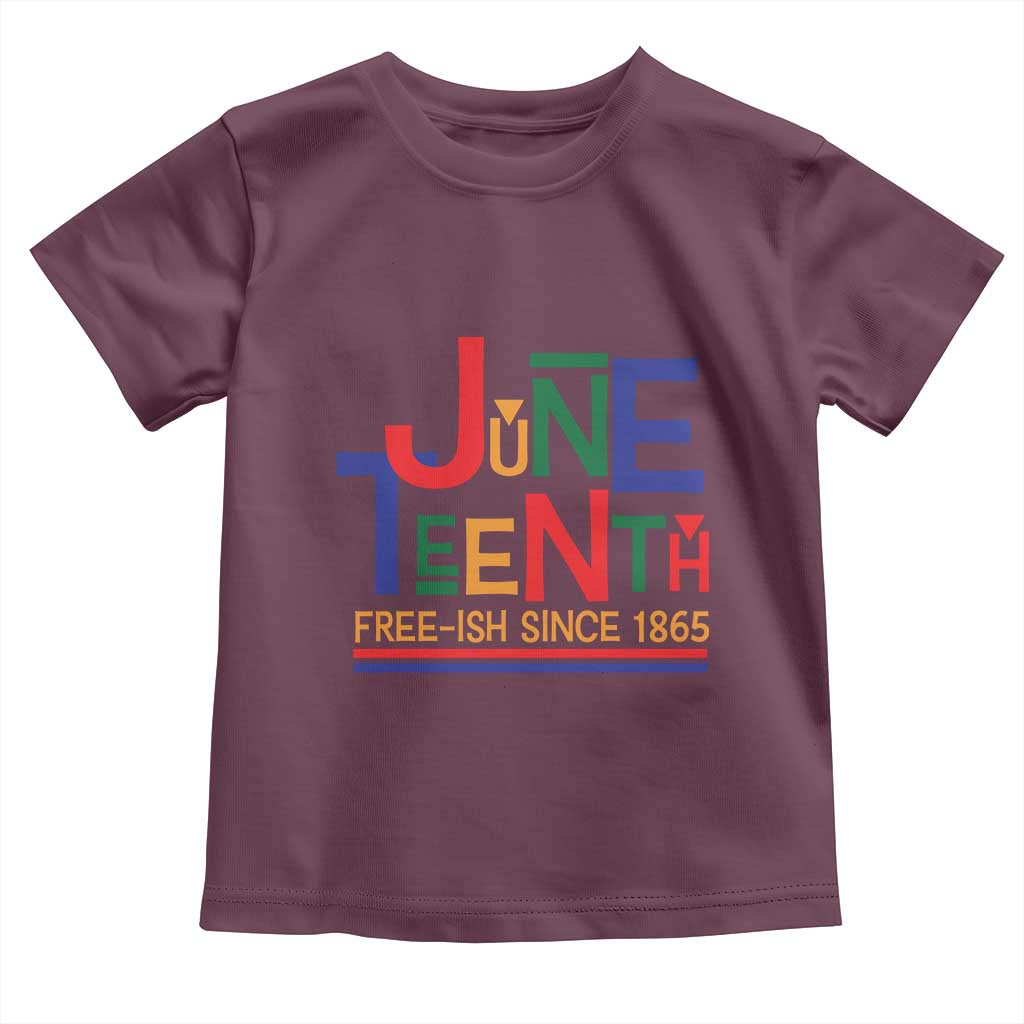 Free Ish Since 1865 Toddler T Shirt Juneteenth Celebration Retro TS01 Maroon Print Your Wear