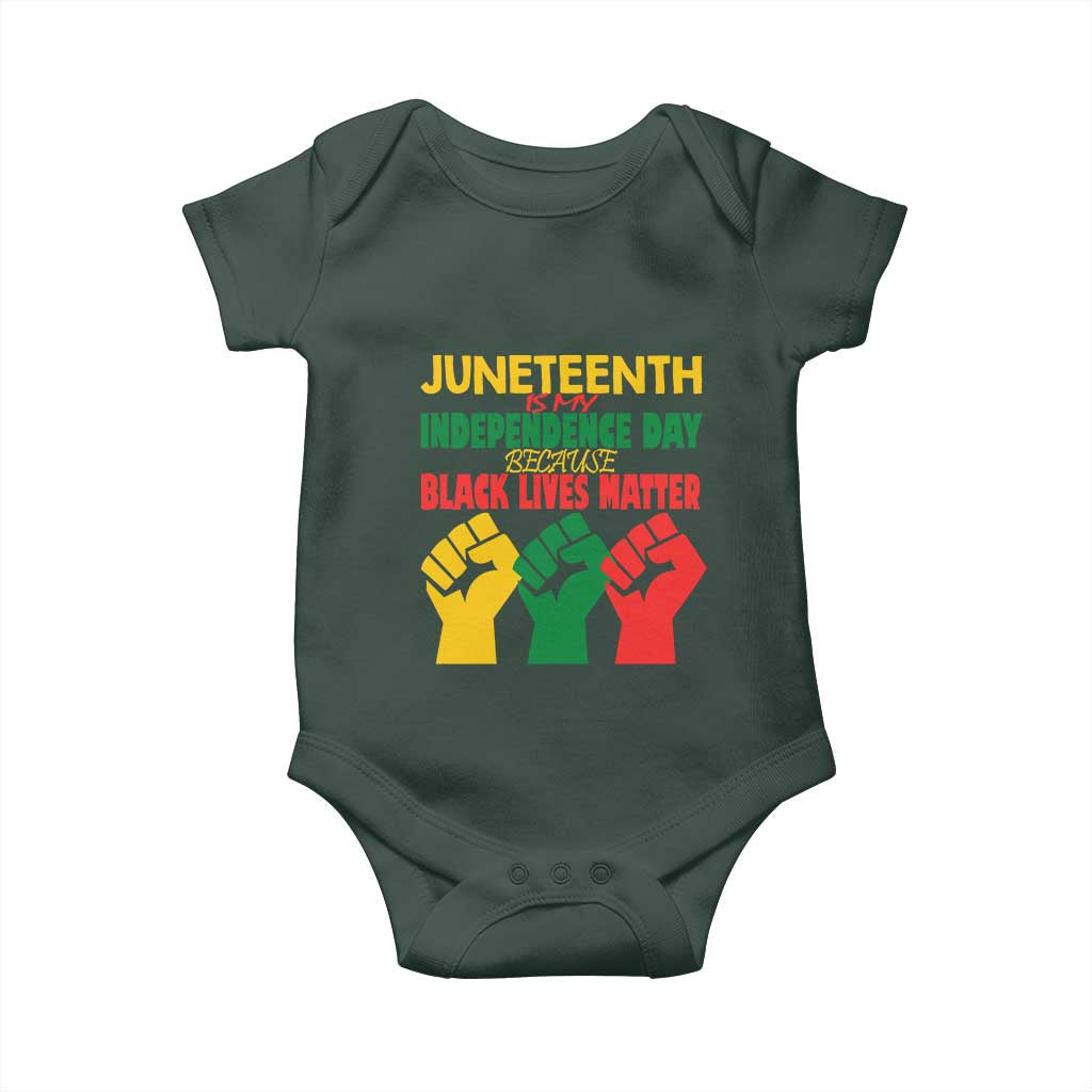 Juneteenth Is My Independence Day Baby Onesie Because BLM TS01 Print Your Wear