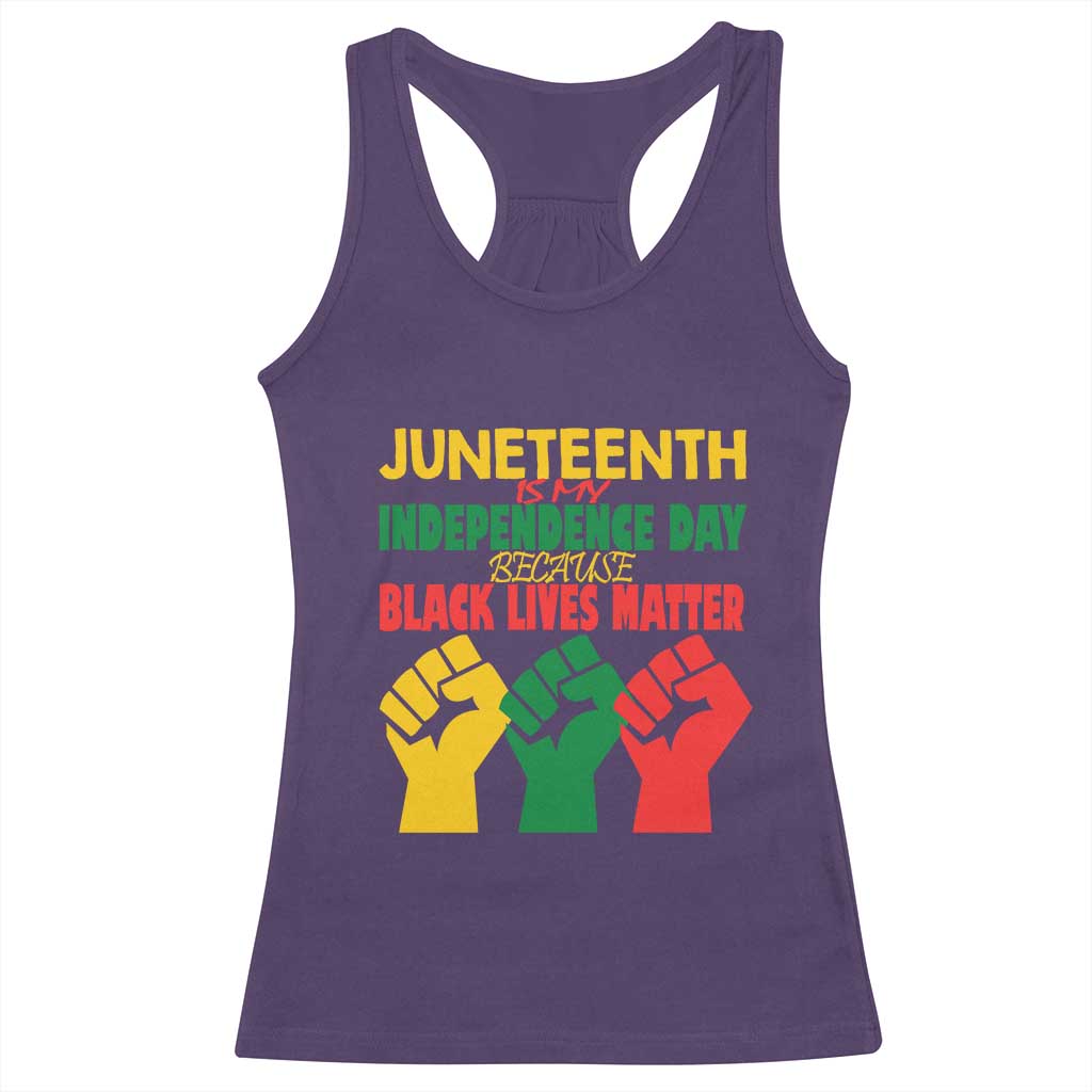 Juneteenth Is My Independence Day Racerback Tank Top Because BLM TS01 Purple Print Your Wear