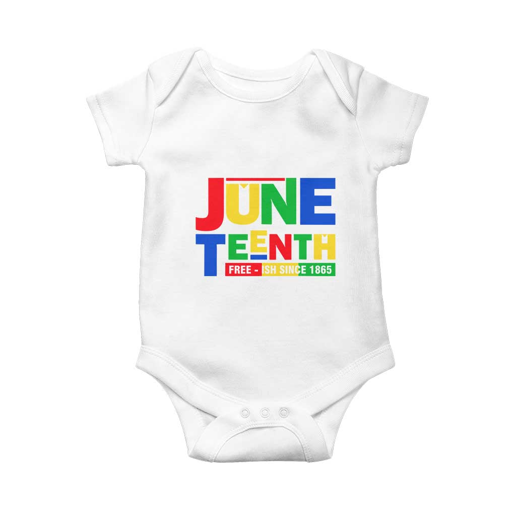 Juneteenth Free Ish Since 1865 Baby Onesie TS01 White Print Your Wear