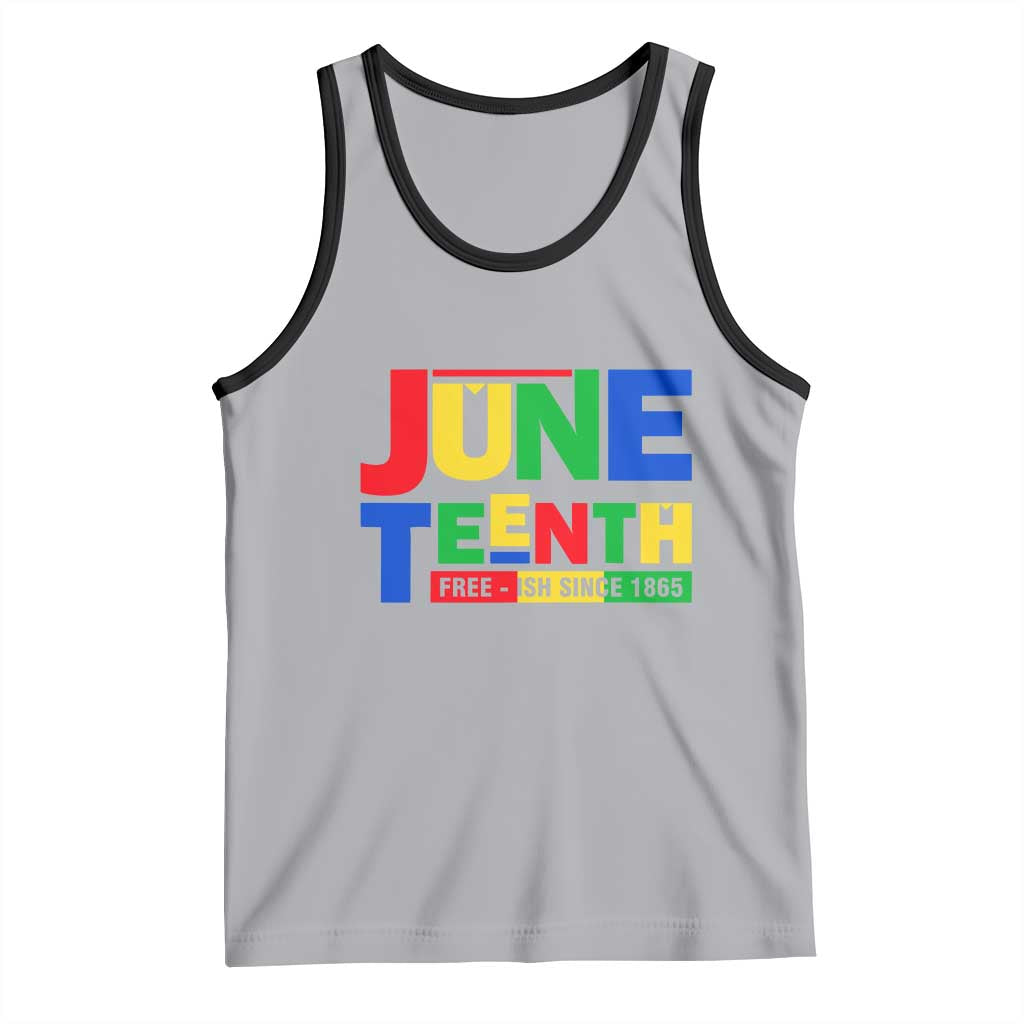 Juneteenth Free Ish Since 1865 Tank Top TS01 Athletic Heather Black Print Your Wear