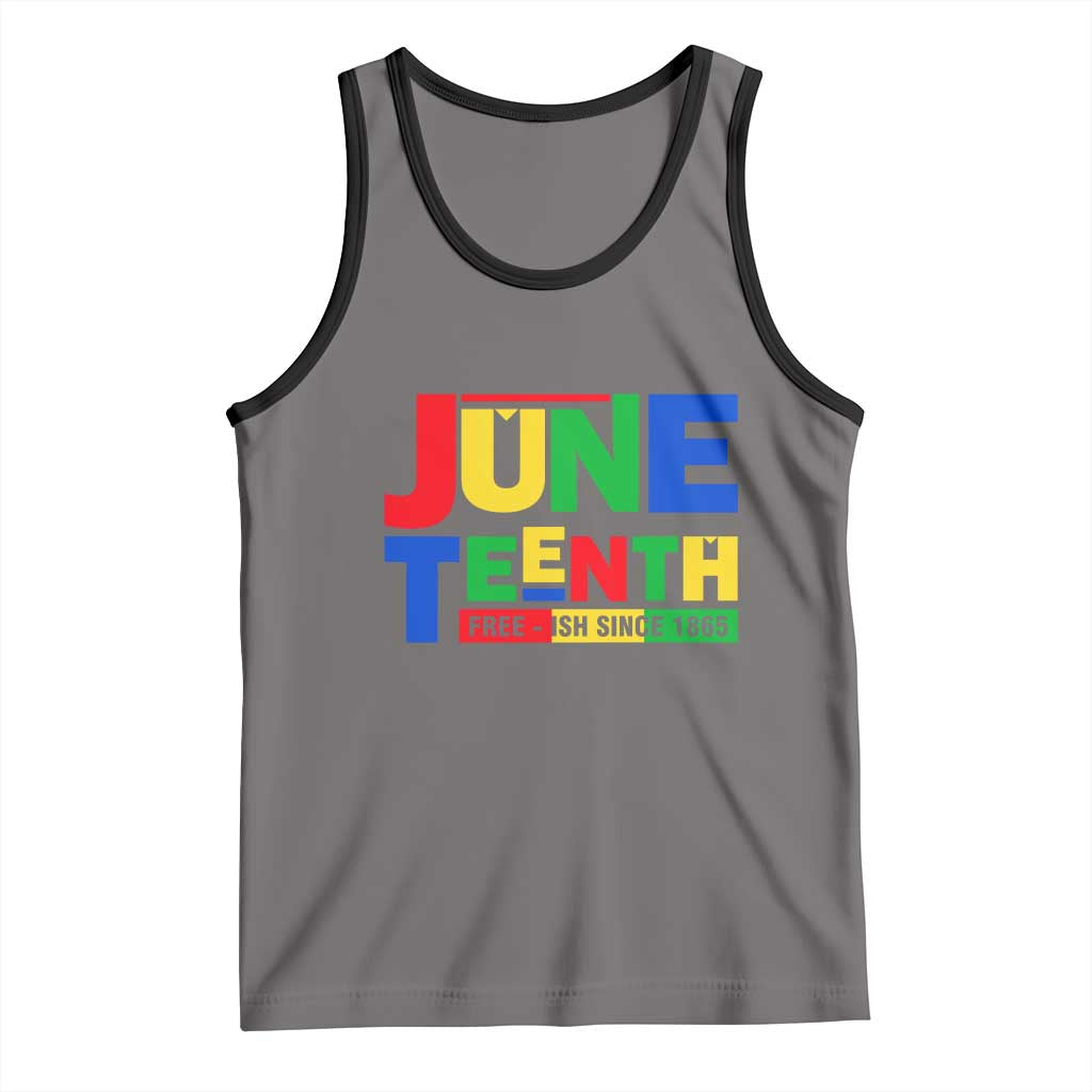 Juneteenth Free Ish Since 1865 Tank Top TS01 Deep Heather Black Print Your Wear